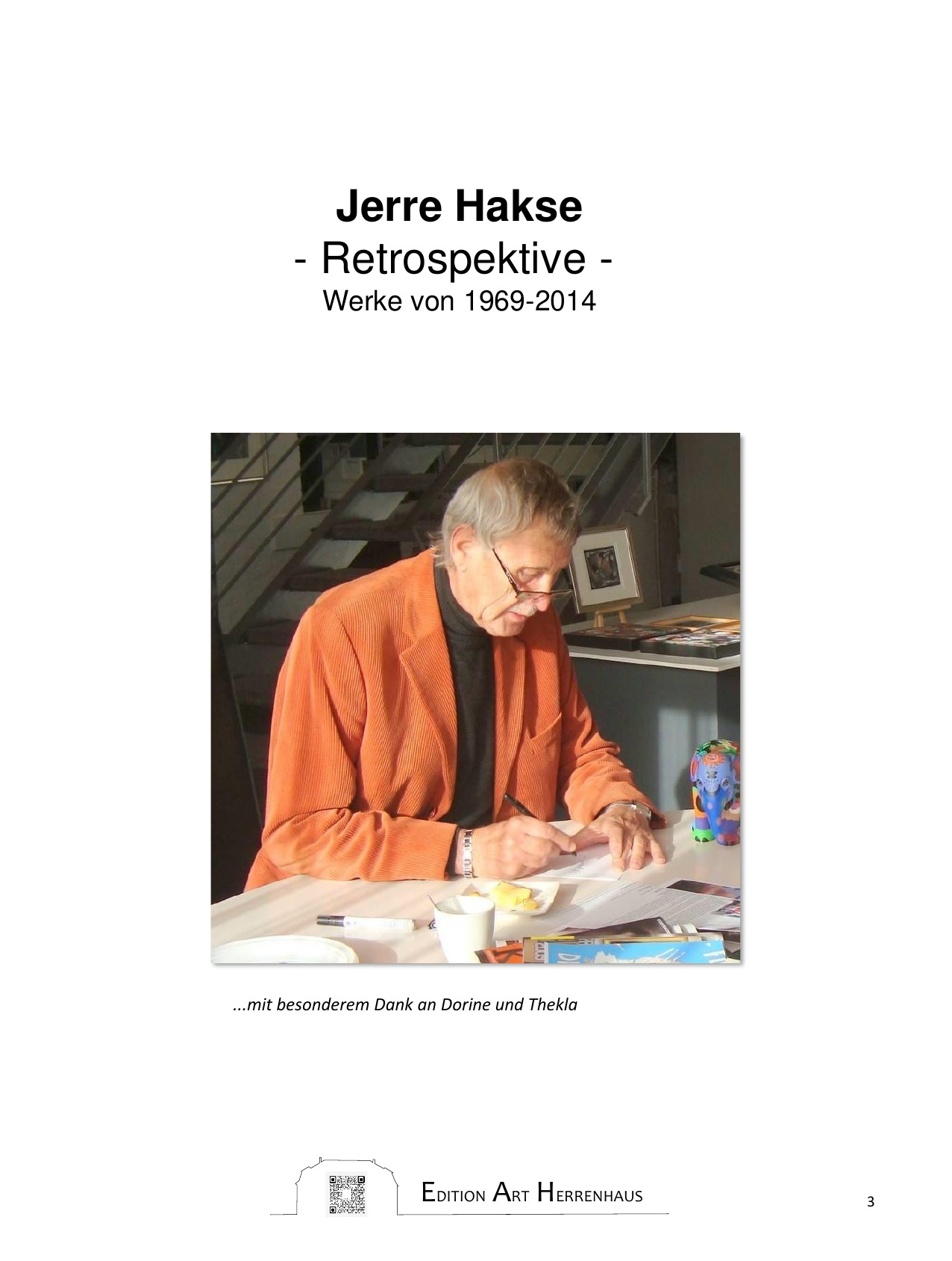 Jerre Hakse Retrospective